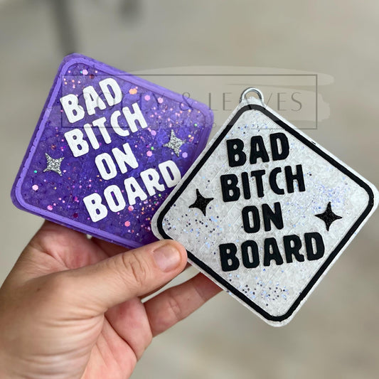 Bad Bitch On Board Freshie Silicone Mold