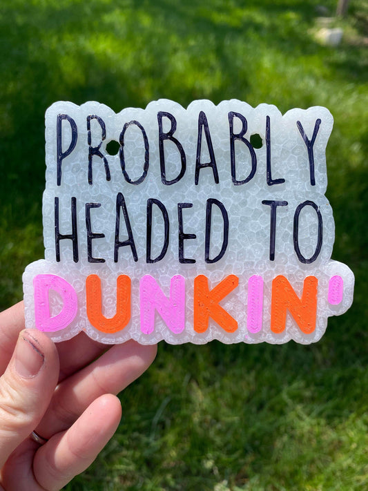 Probably Headed To Dunkin Freshie Silicone Mold
