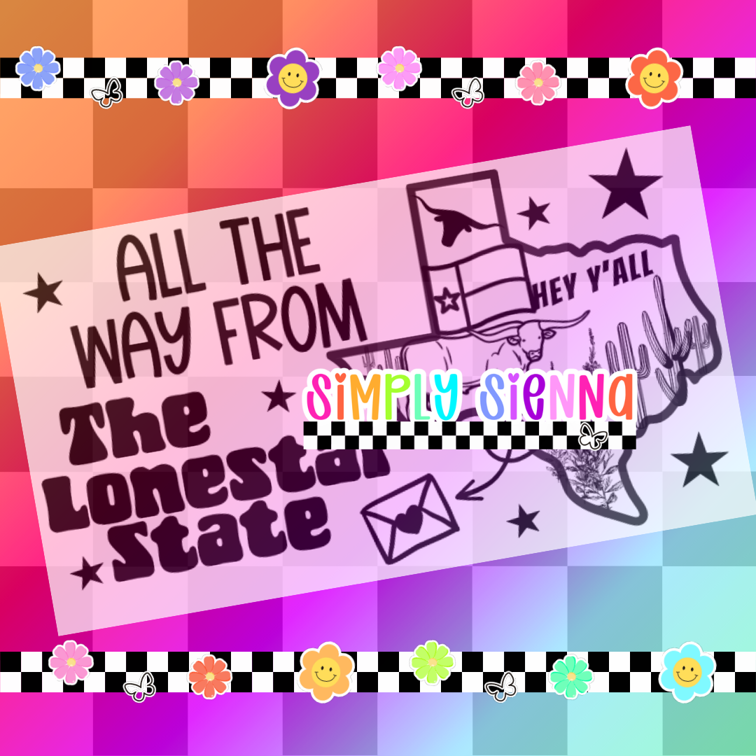 2.25X1.25 All The Way From The Lonestar State - TEXAS - DOWNLOAD