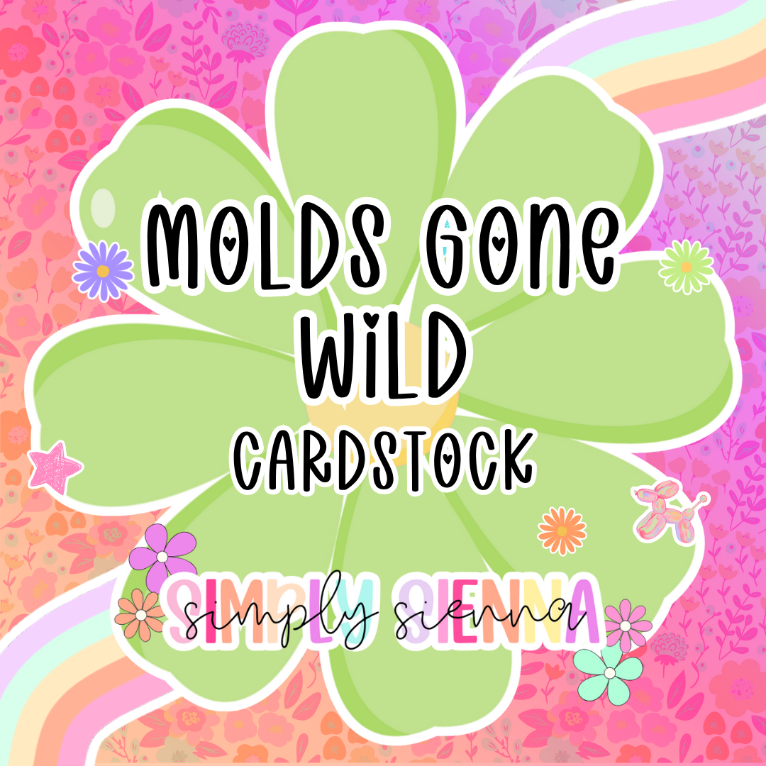 Molds Gone Wild