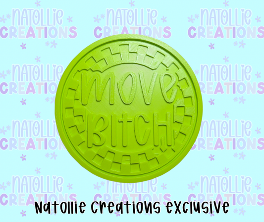 Move Bitch Insert Freshie Silicone Mold