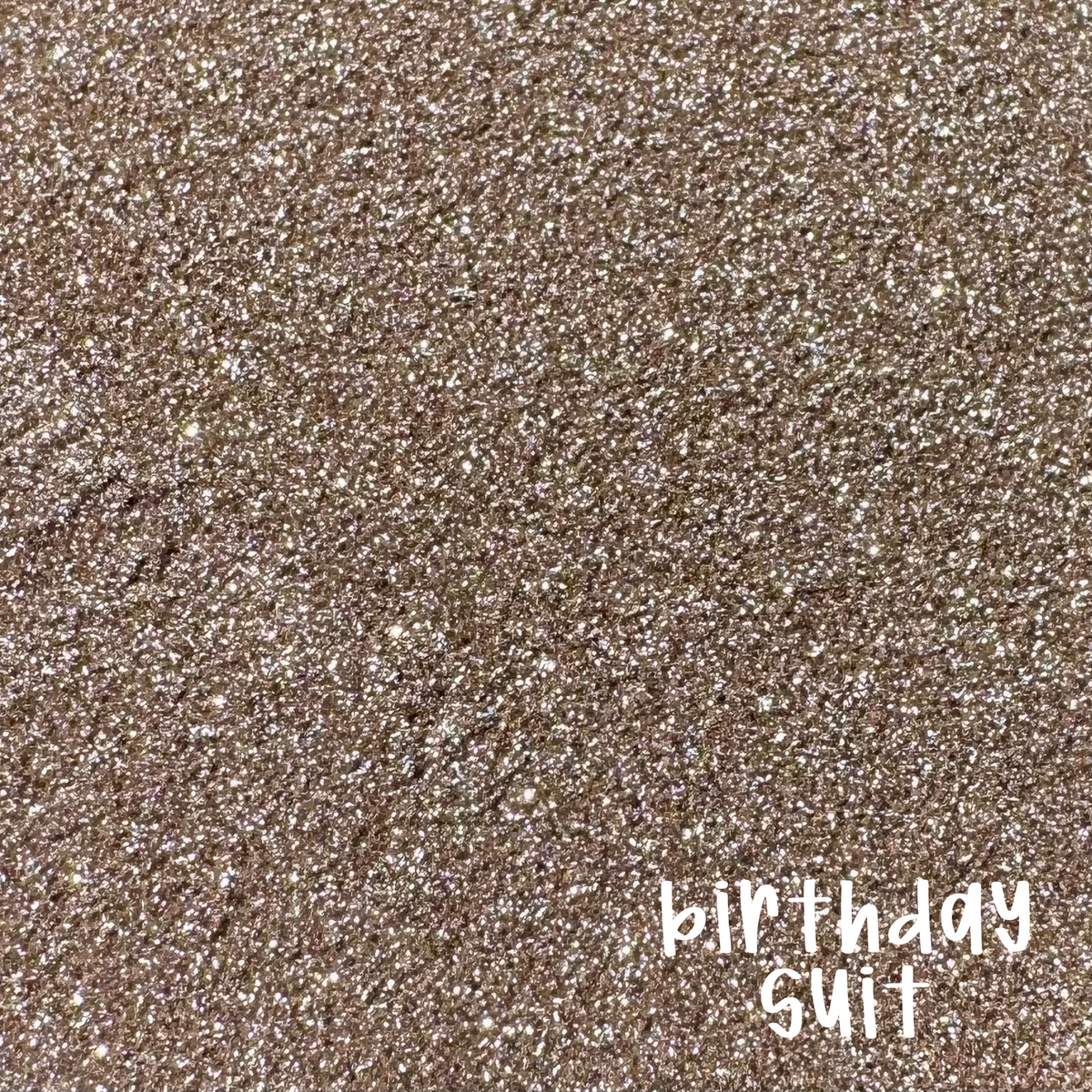 Birthday Suit Glitter Dust