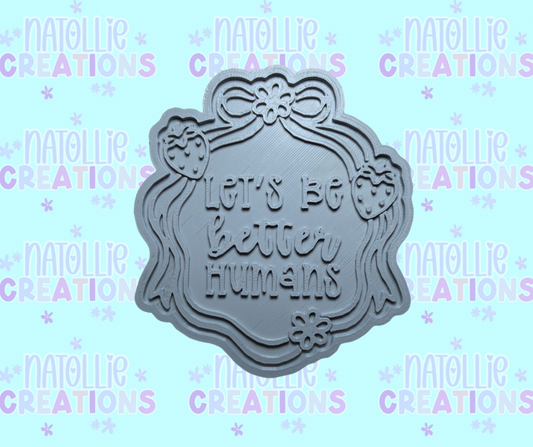 Let's Be Better Humans Insert Freshie Silicone Mold