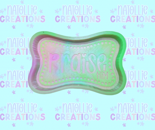 Praise Him Freshie Silicone Mold