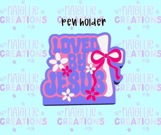Loved By Jesus Pen Holder