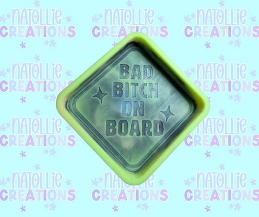 Bad Bitch On Board Freshie Silicone Mold