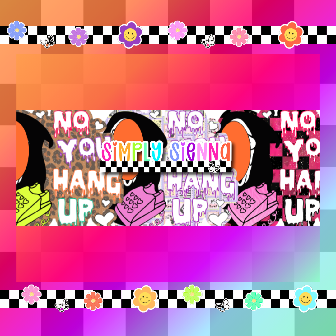 No You Hang Up - S&K MOLDS