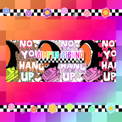 No You Hang Up - S&K MOLDS