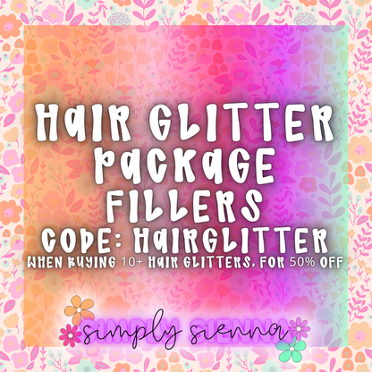 2 OZ Hair glitter - PACKAGE FILLER