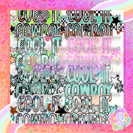 Cool It Cowboy - WHEELY FRESH