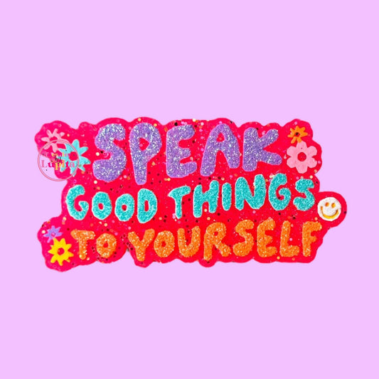 Speak Good Things To Yourself Freshie Silicone Mold