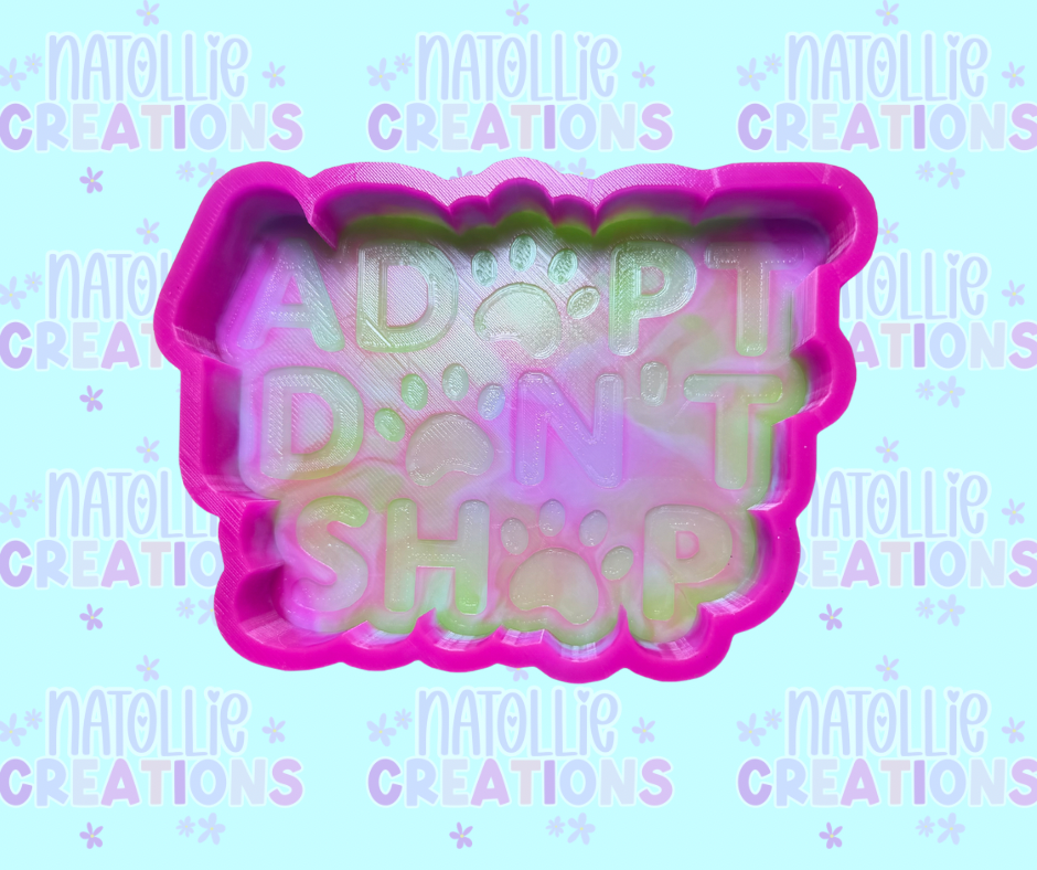 Adopt Don’t Shop Freshie Silicone Mold