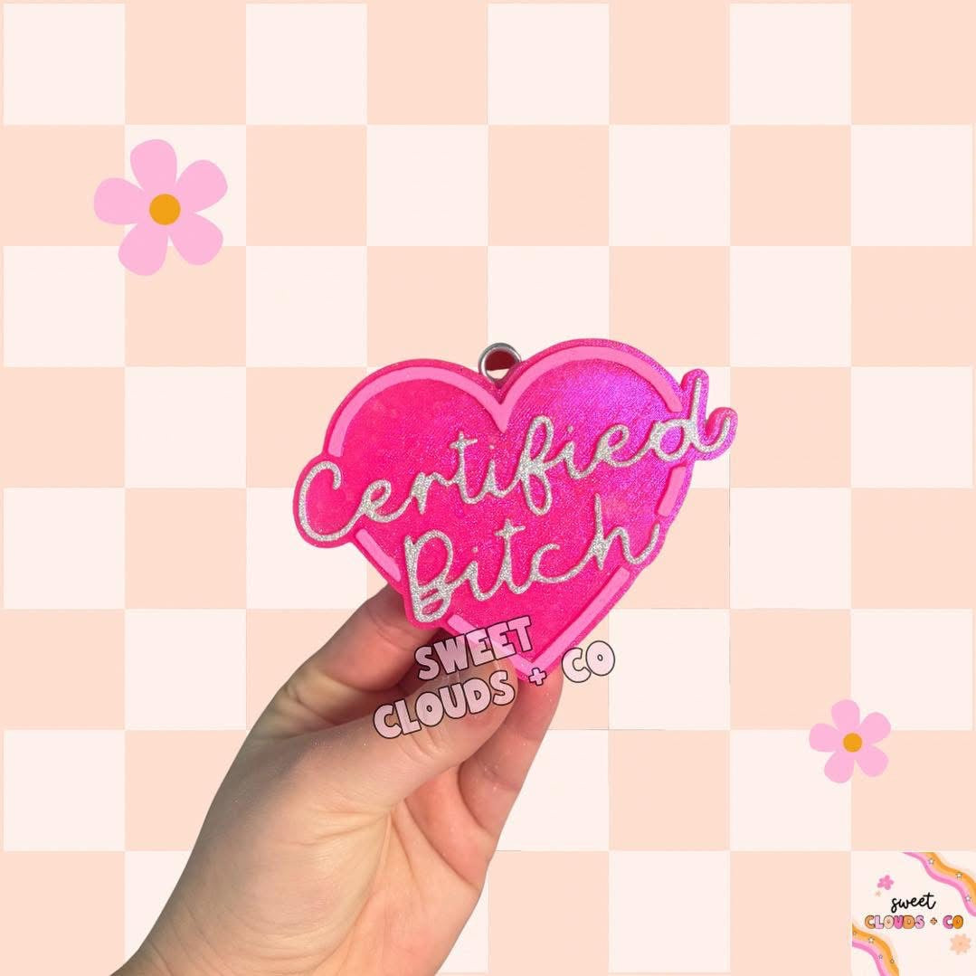 Certified Bitch Freshie Silicone Mold