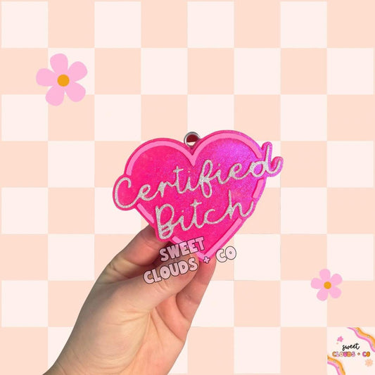 Certified Bitch Freshie Silicone Mold