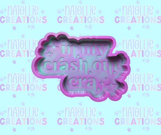 In My Crash Out Era Freshie Silicone Mold