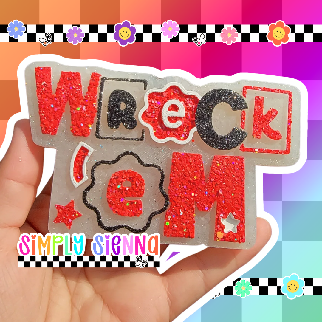 Wreck Em Texas - FRESHIE
