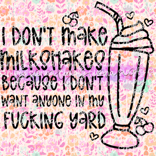 I Don't Make Milkshakes