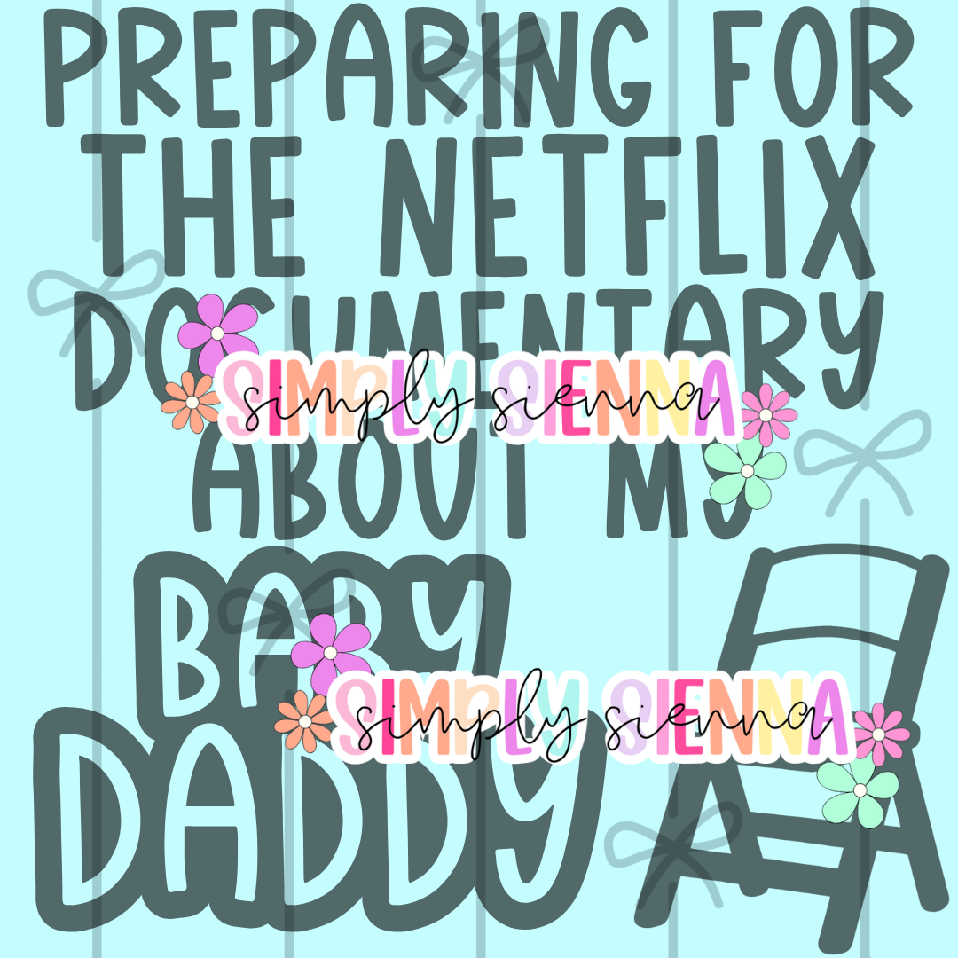 DOCUMENTARY ABOUT MY BABY DADDY PNG
