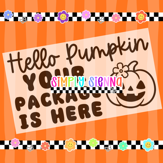 2.25X1.25 Hello Pumpkin Your Package Is Here - DOWNLOAD