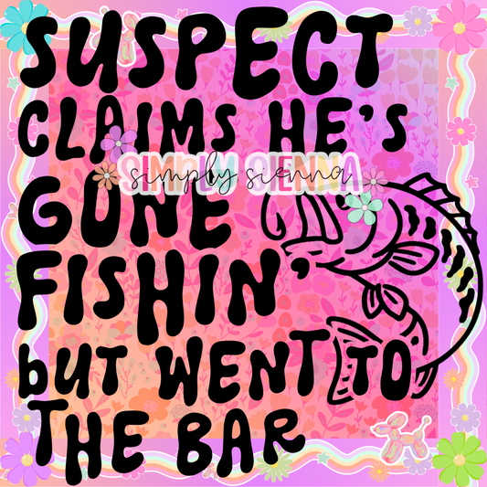 SUSPECT CLAIMS HE'S GONE FISHIN' PNG