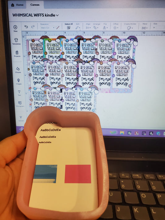 If I Cant Take My Kindle - WHIMSICLE WIFFS